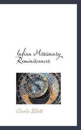 Cover image for Indian Missionary Reminiscences