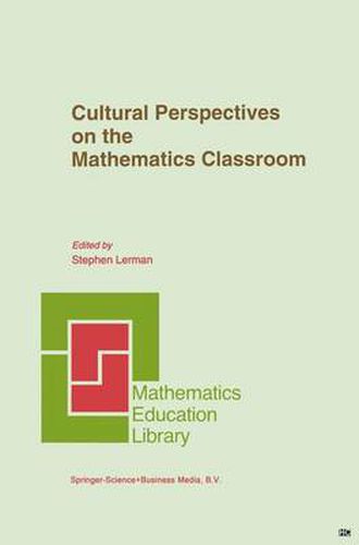 Cover image for Cultural Perspectives on the Mathematics Classroom