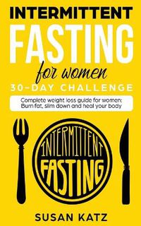 Cover image for Intermittent Fasting for Women 30-Day Challenge