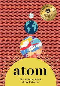 Cover image for Atom: The Building Block of the Universe