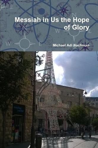 Cover image for Messiah in Us the Hope of Glory