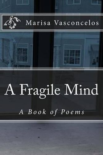 Cover image for A Fragile Mind: A Book of Poems