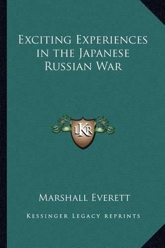 Cover image for Exciting Experiences in the Japanese Russian War