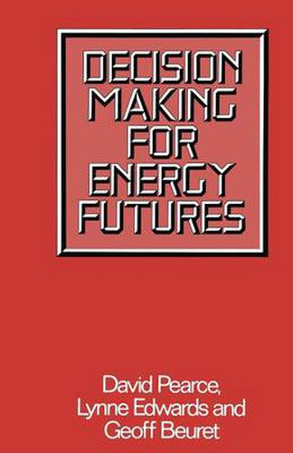 Decision Making for Energy Futures: A Case Study of the Windscale Inquiry