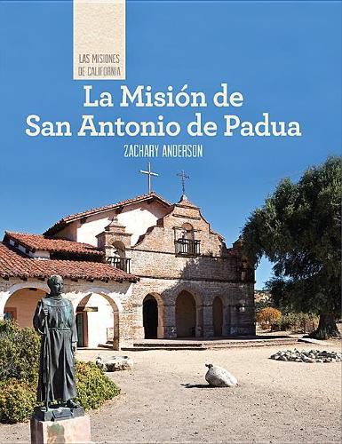 Cover image for La Mision de San Antonio de Padua (Discovering Mission San Antonio de Padua)
