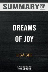 Cover image for Summary of Dreams of Joy: A Novel (Shanghai Girls): Trivia/Quiz for Fans