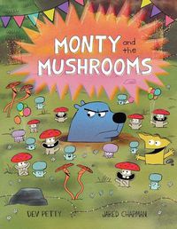 Cover image for Monty and the Mushrooms