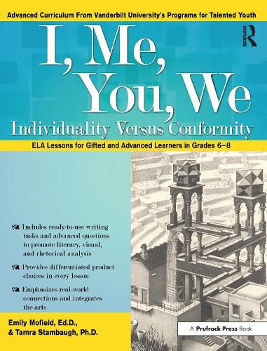 Cover image for I, Me, You, We: Individuality Versus Conformity ELA Lessons for Gifted and Advanced Learners in Grades 6-8