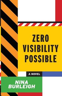 Cover image for Zero Visibility Possible