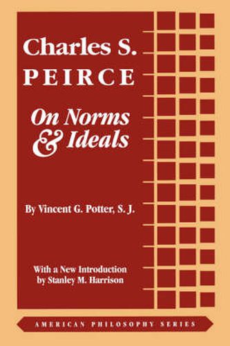 Cover image for Charles S. Peirce: On Norms and Ideals