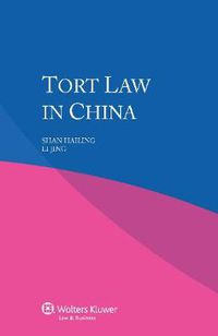 Cover image for Tort Law in China