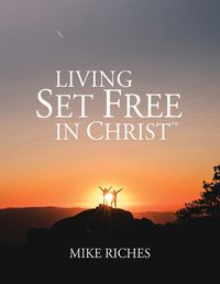 Cover image for Living Set Free in Christ