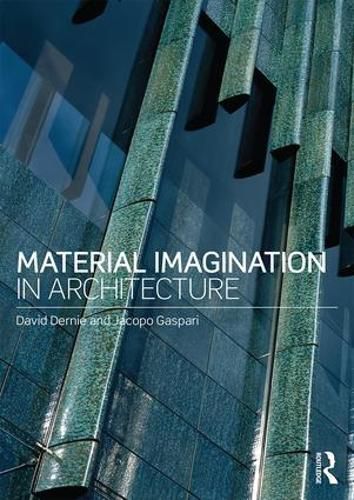 Cover image for Material Imagination in Architecture