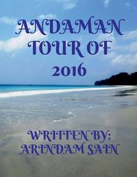 Cover image for Andaman Tour of 2016