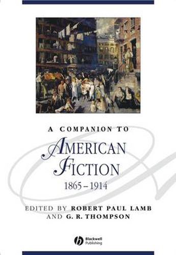 A Companion to American Fiction 1865-1914