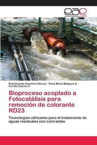 Cover image for Bioproceso acoplado a Fotocatalisis para remocion de colorante RD23