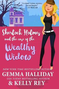 Cover image for Sherlock Holmes and the Case of the Wealthy Widow