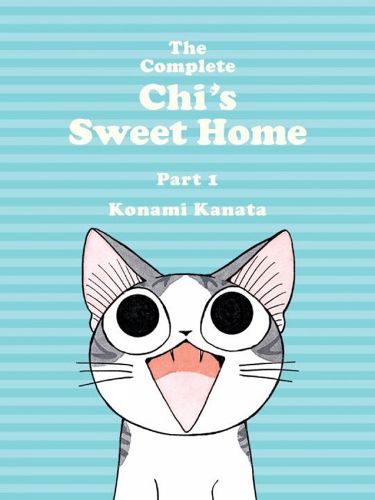 Cover image for The Complete Chi's Sweet Home Vol. 1