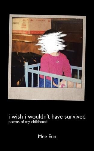 Cover image for I Wish I Wouldn't Have Survived