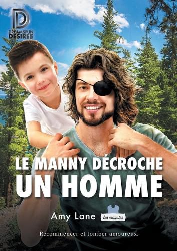 Cover image for Le manny decroche un homme