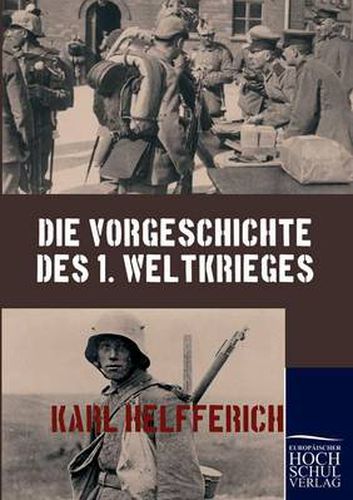 Cover image for Die Vorgeschichte des 1. Weltkrieges