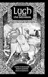 Cover image for Lugh na Bua-Lugh the Deliverer