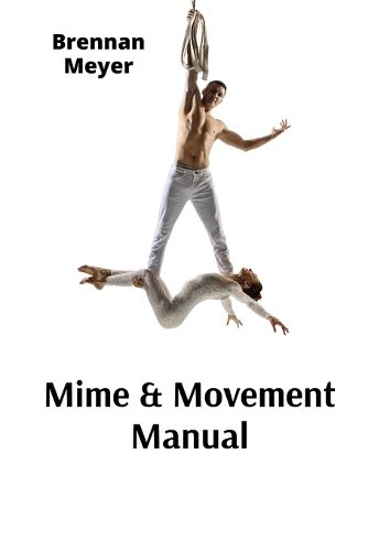 Cover image for Mime & Movement Manual