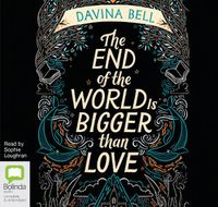 Cover image for The End of the World Is Bigger than Love