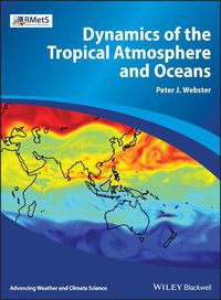 Cover image for Dynamics of The Tropical Atmosphere and Oceans