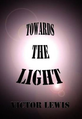 Cover image for Towards the Light
