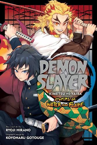 Cover image for Demon Slayer: Kimetsu no Yaiba--Stories of Water and Flame