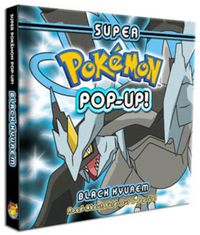 Cover image for Super Pokemon Pop-Up: Black Kyurem