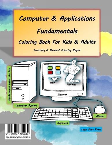 Cover image for Computer and Applications Fundamentals Coloring Book For Kids & Adults