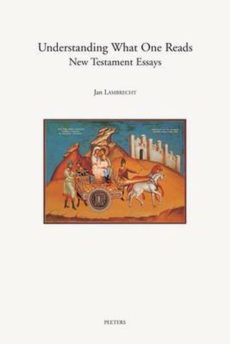 Cover image for Understanding What One Reads: New Testament Essays