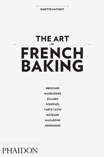 Cover image for The Art of French Baking