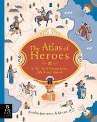 Cover image for The Atlas of Heroes