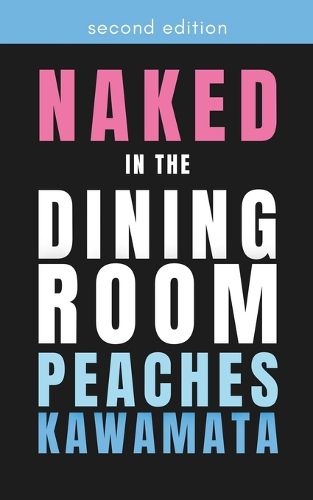 Naked in the Dining Room