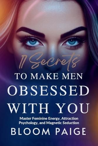Cover image for 17 Secrets to Make Men Obsessed with You