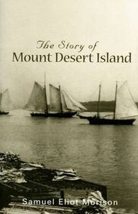 Cover image for Story of Mount Desert Island