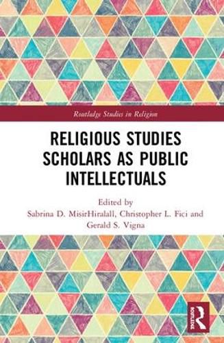 Cover image for Religious Studies Scholars as Public Intellectuals