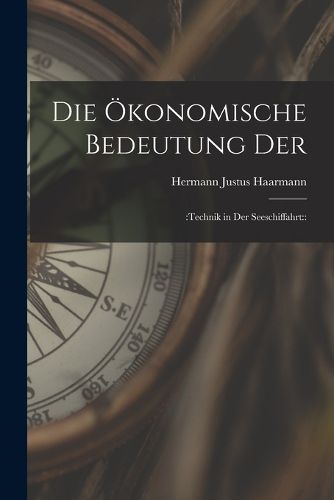 Cover image for Die oekonomische Bedeutung der