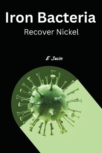 Cover image for Iron Bacteria Recover Nickel