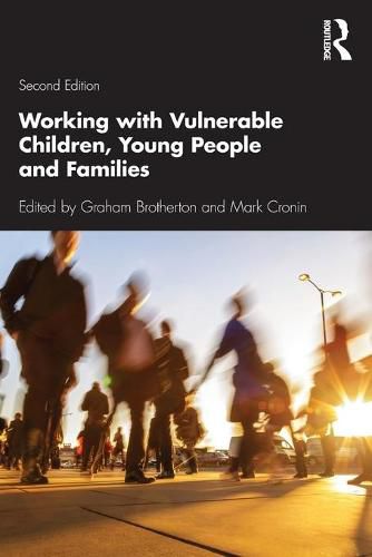 Cover image for Working with Vulnerable Children, Young People and Families