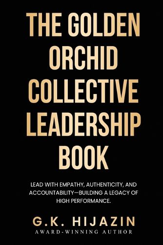 Cover image for The Golden Orchid Collective Leadership Book