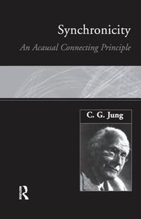 Cover image for Synchronicity: An Acausal Connecting Principle