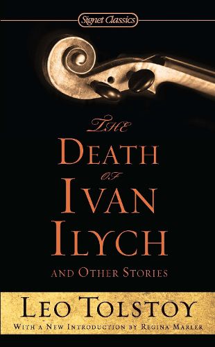 Cover image for The Death of Ivan Ilych and Other Stories