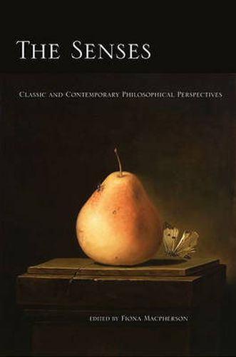 Cover image for The Senses: Classic and Contemporary Philosophical Perspectives