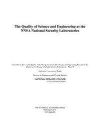 Cover image for The Quality of Science and Engineering at the NNSA National Security Laboratories