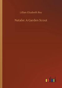 Cover image for Natalie: A Garden Scout