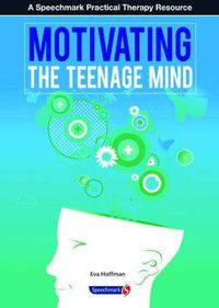 Cover image for Motivating the Teenage Mind